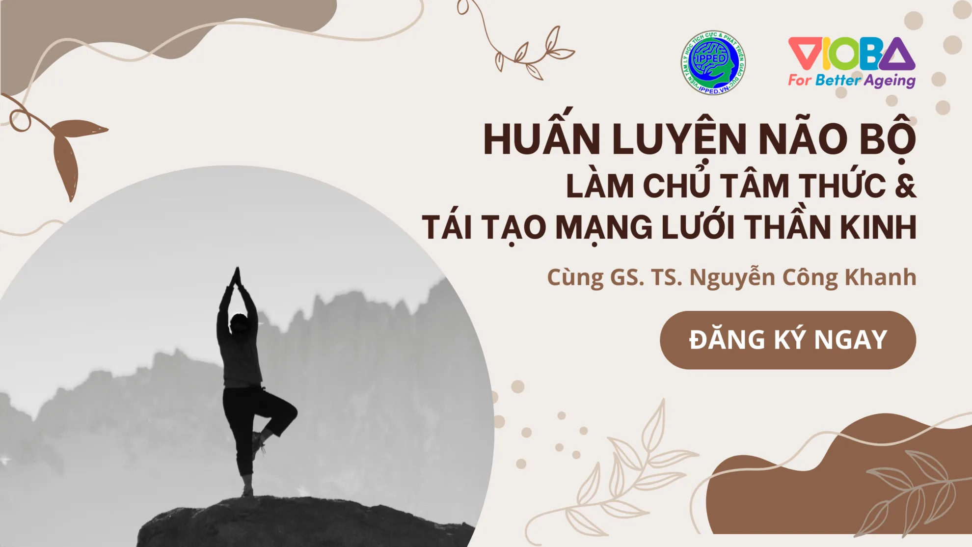 Huấn luyện não bộ: Làm chủ Tâm thức & Tái tạo mạng lưới thần kinh